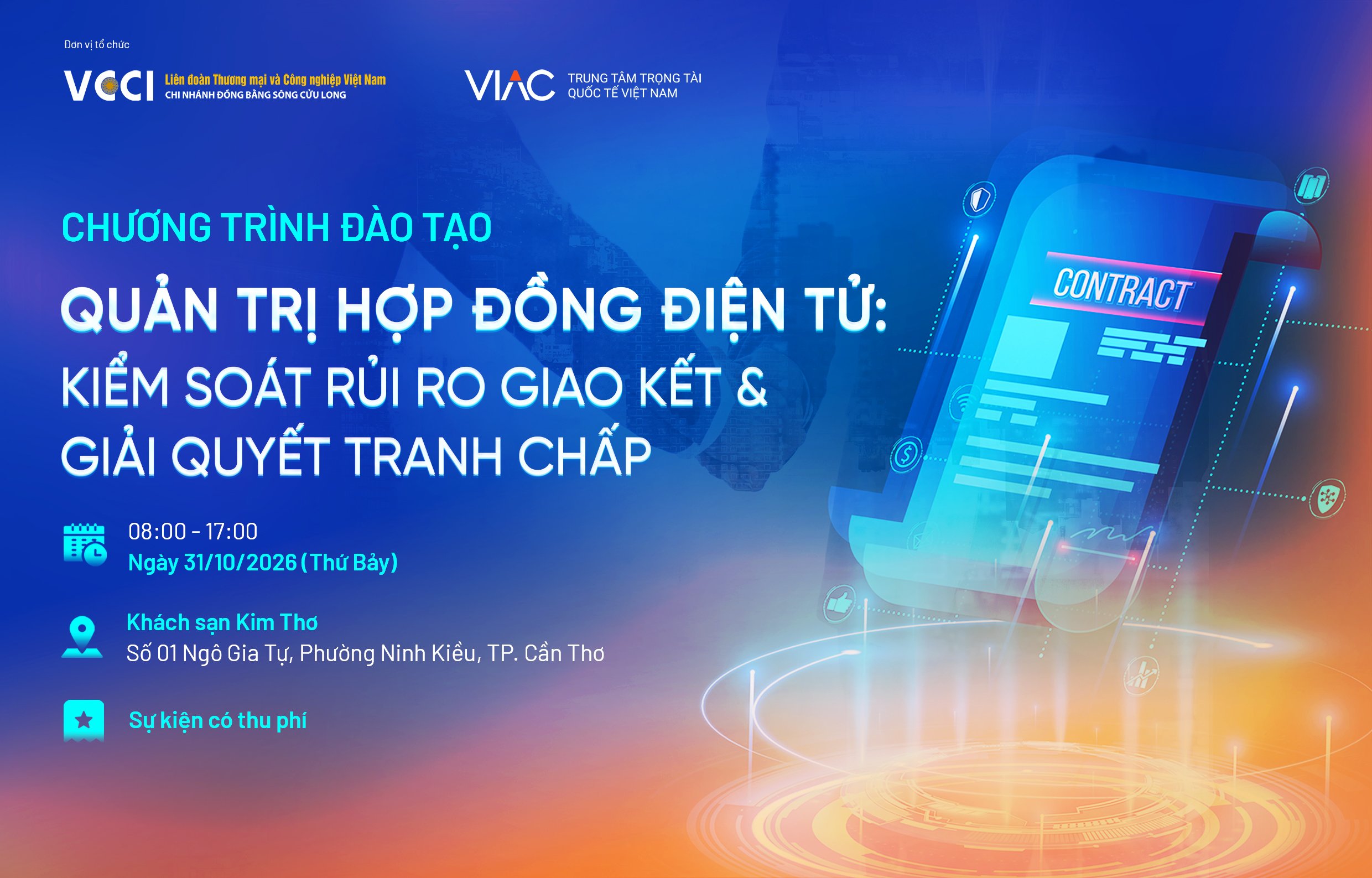 Chương trình đào tạo “Quản trị hợp đồng điện tử: Kiểm soát rủi ro giao kết và giải quyết tranh chấp”